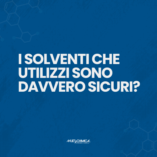 multichimica_tossicità dei solventi web