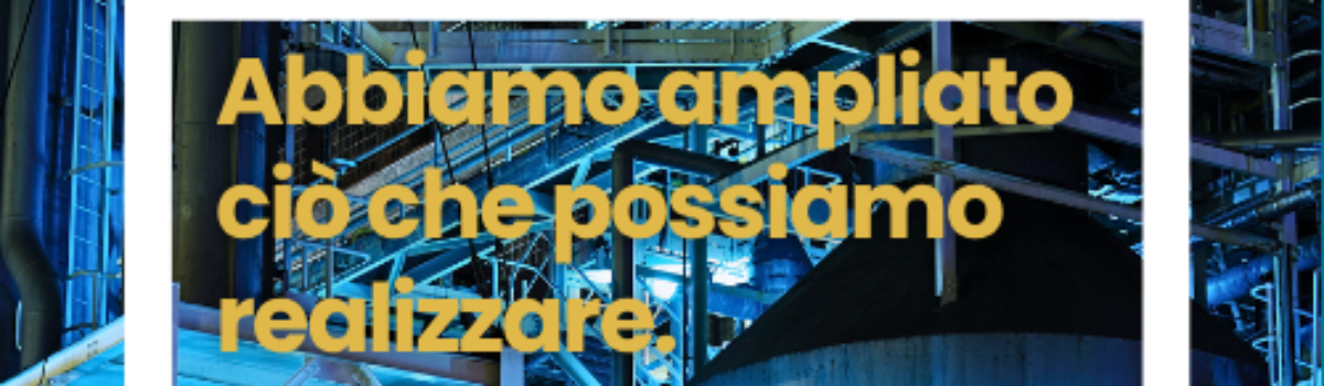 Nuovo impianto produttivo, maggiori opportunità